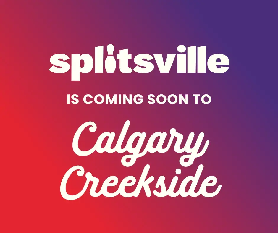 Splitsville is coming to Calgary Creekside