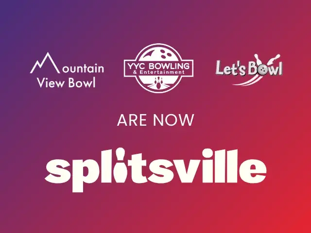 Let's Bowl, YYC Bowing and Mountain View Bowl are now Splitsville