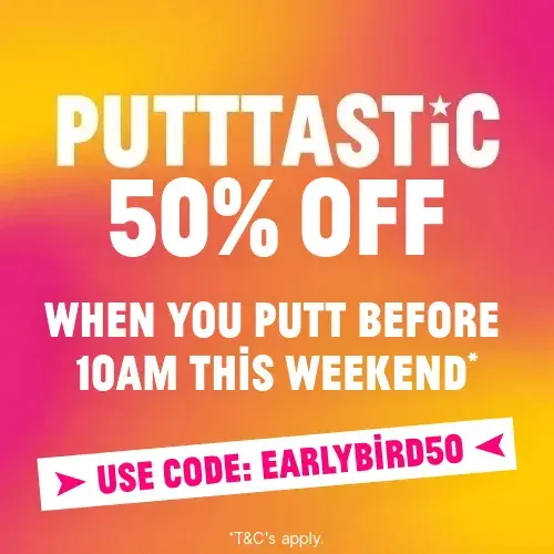 Save 50% when you putt before 10 at weekends in Hollywood Bowl Putt & Play