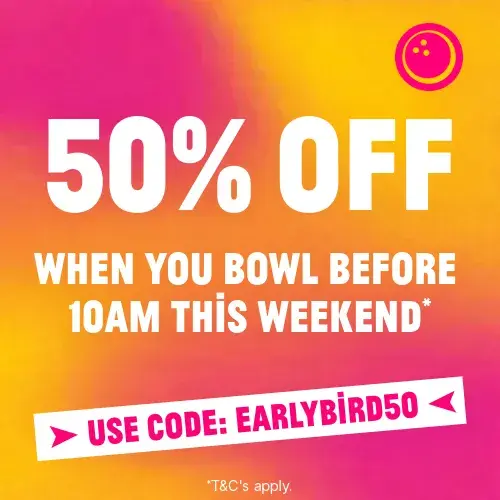 Save 50% when you bowl before 10 at weekends in Hollywood Bowl